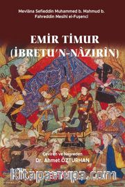Emir Timur (İbretu’n-Nazirîn)
