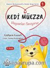 Kedi Müezza - Hayvanları Seviyoruz / Hazreti Muhammed’in İzinde Sevgi Serisi 1 