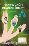 Hakk’a Çağrı ve Duanın Hikmeti