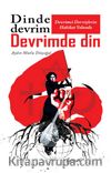 Devrimci Dervişlerin Hakikat Yolunda & Dinde Devrim Devrimde Din