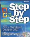 Microsoft® Office SharePoint® Designer 2007 Step by Step