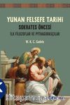 Yunan Felsefe Tarihi 1.Cilt & Sokrates Öncesi İlk Filozoflar ve Pythagorasçılar
