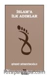 İslam’a İlk Adımlar