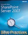 Microsoft® Office SharePoint® Server 2007 Best Practices