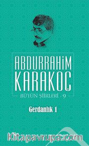 Gerdanlık 1 / Bütün Şiirleri 9