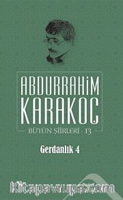 Gerdanlık 4 / Bütün Şiirleri 13