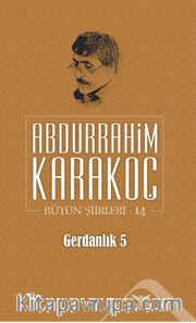 Gerdanlık 5 / Bütün Şiirleri 14