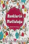 Renklerin Mutluluğu