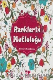 Renklerin Mutluluğu