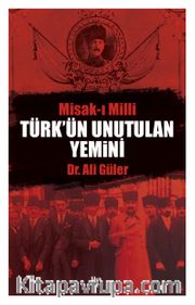 Türk’ün Unutulan Yemini