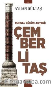 Çemberli Taş <br /> Ruhsal Gücün Anteni