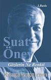Gözlerin Ne Renkti
