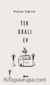 Tek Odalı Ev