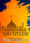 Peygamber Efendimizi'in Mucizeleri
