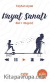 Hayat Sanatı & Adab-ı Muaşeret