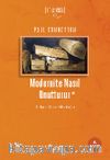Modernite Nasıl Unutturur