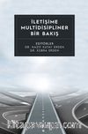 İletişime Multidisipliner Bir Bakış