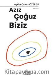 Azız Çoğuz Biziz