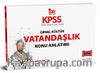 2022 KPSS Tüm Adaylar İçin Genel Kültür Vatandaşlık Konu Anlatımı