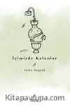 İçimizde Kalanlar