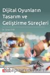 Dijital Oyunların Tasarım ve Geliştirme Süreçleri