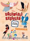 Disney Eğlenceli Keşifler Farkındalık Gelişim Kitabı