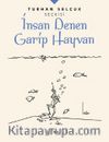 Turhan Selçuk Seçkisi: İnsan Denen Garip Hayvan
