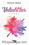 Veliahtlar 2 / Ensal