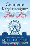 Cennette Karşılaşacağınız Beş Kişi
