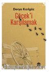 Göçek’i Karşılamak