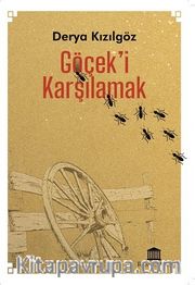 Göçek’i Karşılamak