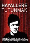 Hayallere Tutunmak
