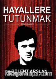 Hayallere Tutunmak