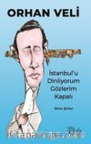 İstanbul'u Dinliyorum Gözlerim Kapalı