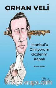 İstanbul'u Dinliyorum Gözlerim Kapalı