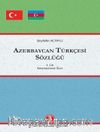 Azerbaycan Türkçesi Sözlüğü (3 Cilt)