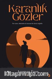 Karanlık Gözler