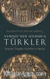 Yenisey’den Seyhun’a Türkler & Kırgızlar, Türgişler, Karluklar ve Oğuzlar
