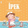İpek Doktor Oluyor