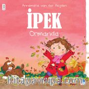 İpek Ormanda