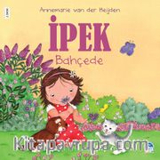 İpek Bahçede