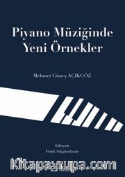 Piyano Müziğinde Yeni Örnekler