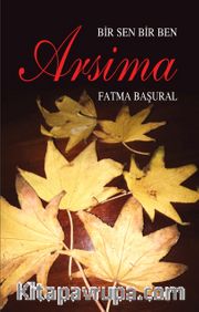 Arsima <br /> Bir Sen Bir Ben