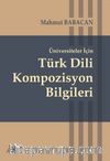 Üniversiteler İçin Türk Dili Kompozisyon Bilgileri