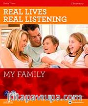 Real Lives, Real Listening: My Family+CD  B1-B2 Intermediate