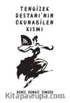 Tengizek Destanı’nın Okunabilen Kısmı