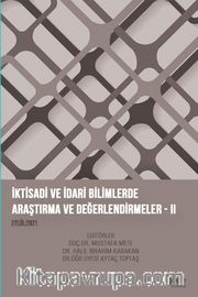 İktisadi ve İdari Bilimlerde Araştırma ve Değerlendirmeler II Eylül 2021
