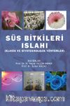 Süs Bitkileri Islahi (Türler) & Klasik ve Biyoteknolojik Yöntemler
