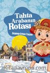 Tahta Arabanın Rotası