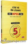 2022 KPSS Lise Ve Ön Lisan Tamamı Çözümlü  5 Deneme Sınavı